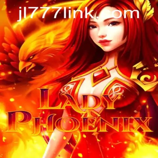 Unveiling LadyPhoenix: The New Gaming Sensation with a JL777 Twist