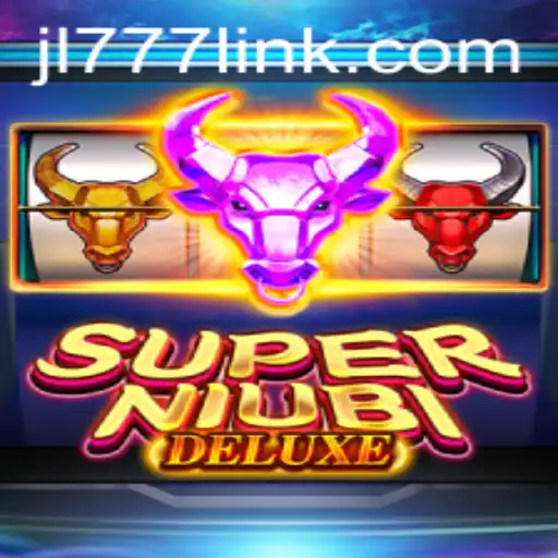 Discover the Excitement of SuperNiubiDeluxe: Dive Into the World of JL777